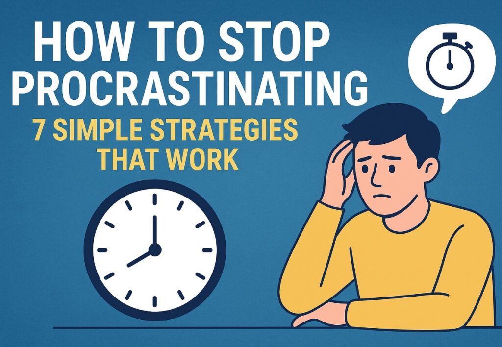 How to Stop Procrastinating